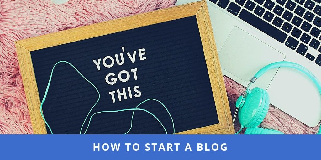 how to start a blog