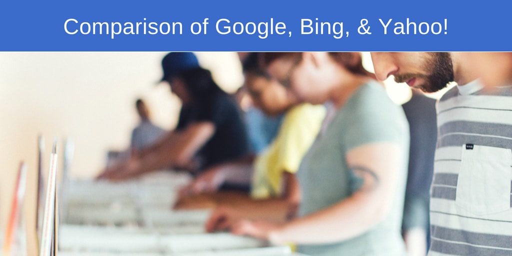 Google vs Bing vs Yahoo comparison and Review