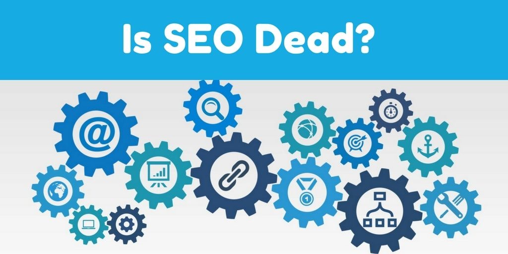 is SEO dead?