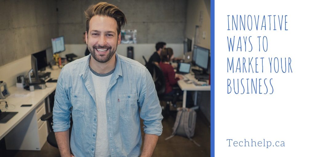 creative ways to market your business